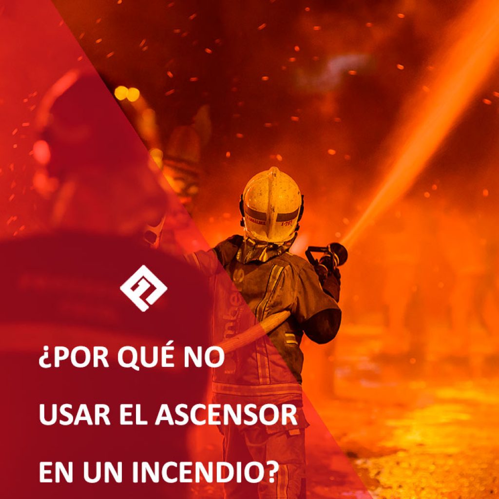 no usar el ascensor durante un incendio